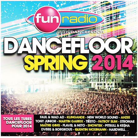 Fun Radio - Dancefloor Spring 2014