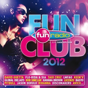 Fun Radio - Fun Club 2012