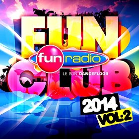 Fun Radio Fun Club 2014 Vol.2