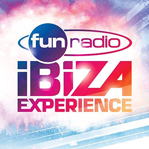 Fun Radio Ibiza Experience 2018 (3CD)