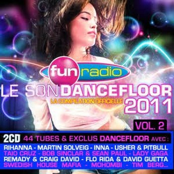 Fun Radio - Le Son Dancefloor - 2011 - Vol.2