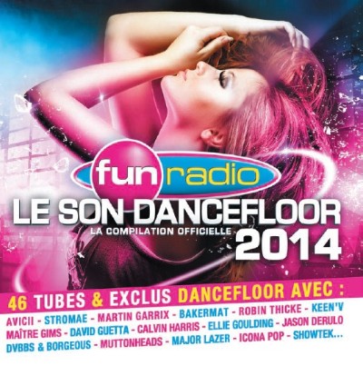 Fun Radio Le Son Dancefloor 2014. Vol 2