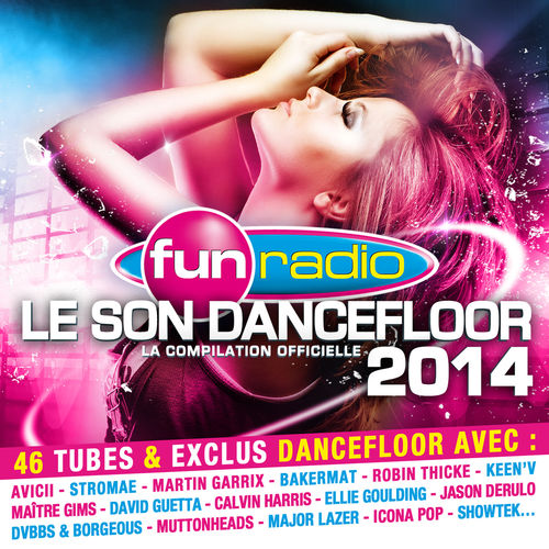 Fun Radio - Le son dancefloor 2014