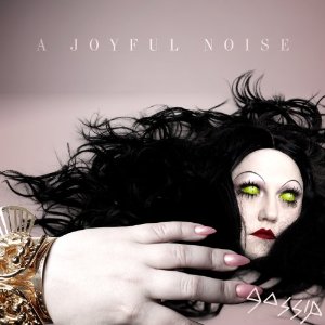 Gossip - A Joyful Noise (Bonus Version) - 2012