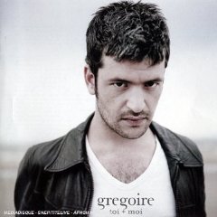 Gregoire - Toi + Moi (2008)