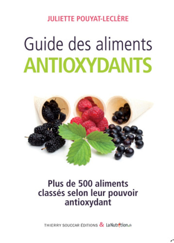 Guide des aliments antioxydants - Juliette Pouyat-Leclère .pdf