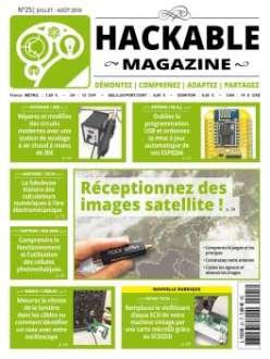 Hackable Magazine N°25 - Juillet-Août 2018 PDF