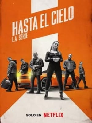 Hasta el cielo : La série Saison 1 VOSTFR HDTV