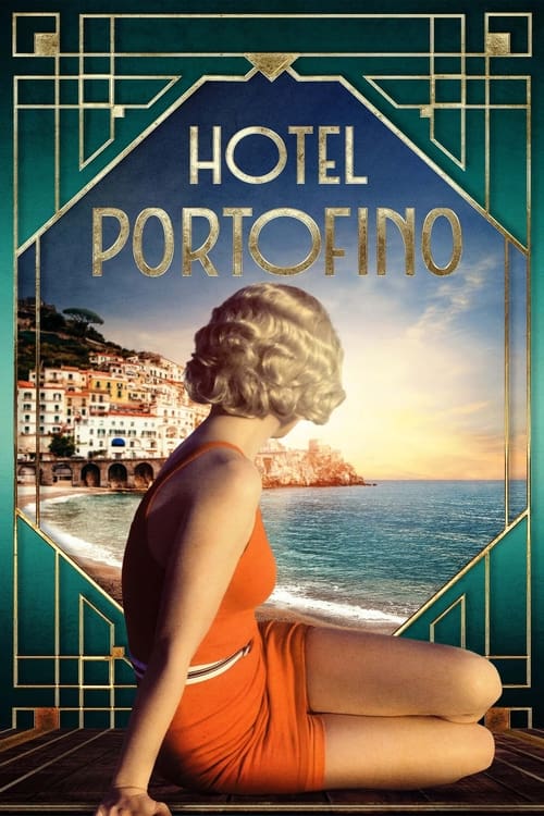 Hotel Portofino Saison 3 FRENCH HDTV 720p 2024 FRENCH Saison 3 HDTV 720p 2024