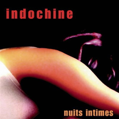 Indochine - Nuits intimes [2005]