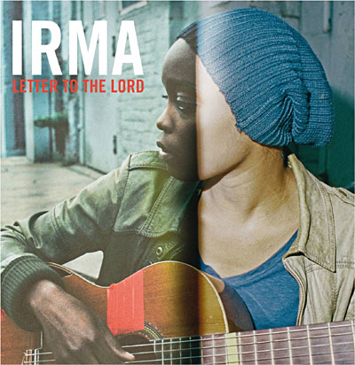 Irma - Letter To The Lord 2011