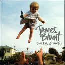 James Blunt - Some Kind Of Trouble [2010]