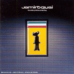 Jamiroquai - Travelling Without Moving [1996]