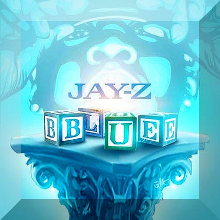 Jay-Z - Blue 2012