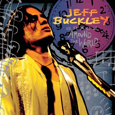 Jeff Buckley - Grace Around The World [2009]