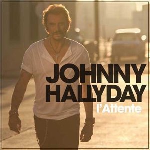 Johnny Hallyday - L'attente - 2012