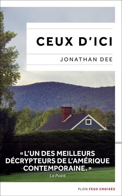 Jonathan Dee - Ceux d’ici (2018) .Epub