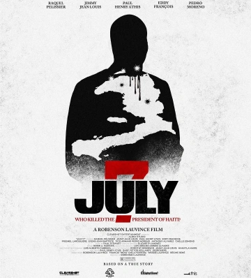 July 7: Who Killed the President of Haiti? FRENCH WEBRIP 1080p 2025