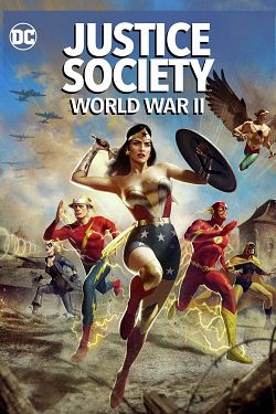 Justice Society: World War II FRENCH DVDRIP 2021