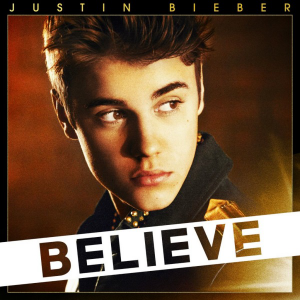 Justin Bieber - Believe (Deluxe Edition) 2012