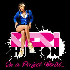 Keri Hilson - In A Perfect World [2009]