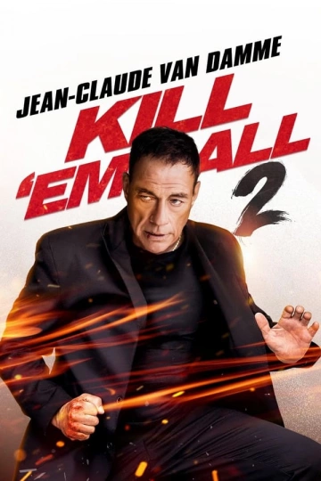 Kill 'Em All 2 FRENCH WEBRIP 720p 2024