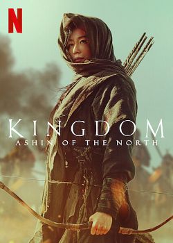 Kingdom: Ashin of the North FRENCH WEBRIP 720p 2021