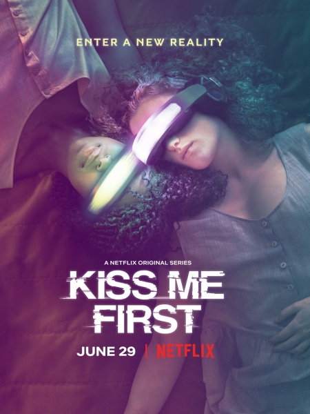 Kiss Me First Saison 1 FRENCH HDTV