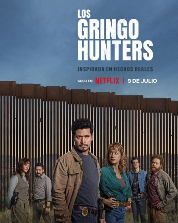 La Chasse aux gringos Saison 1 FRENCH HDTV 2025