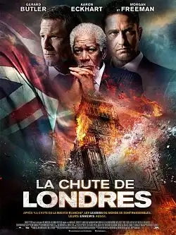 La Chute de Londres - London Has Fallen TRUEFRENCH DVDRIP 2016