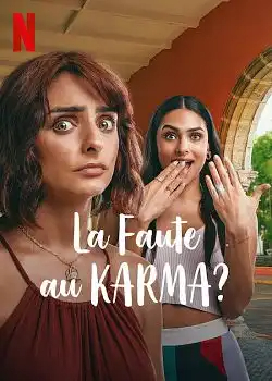 La Faute au karma ? FRENCH WEBRIP 720p 2022