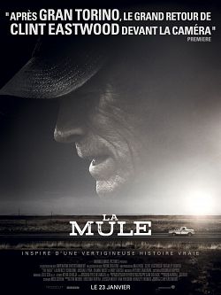 La Mule FRENCH BluRay 1080p 2019