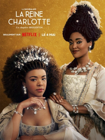 La Reine Charlotte : Un chapitre Bridgerton Saison 1 FRENCH HDTV