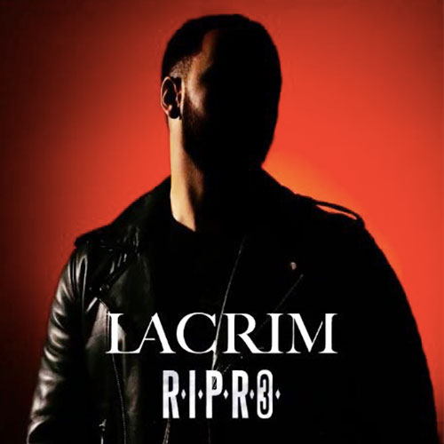 Lacrim - R.I.P.R.O Vol. 3 2017