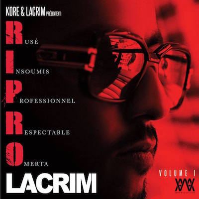 Lacrim - R.I.P.R.O Volume 1 - 2015