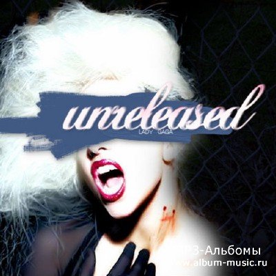 Lady Gaga - Unreleased 2012