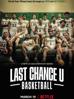 Last Chance U: Basketball Saison 1 FRENCH HDTV