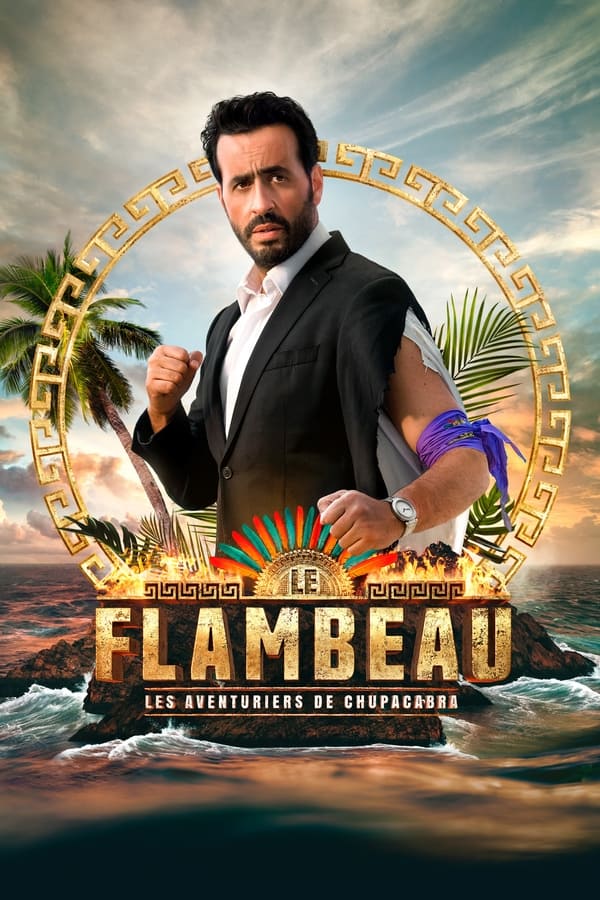 Le Flambeau, les aventuriers de Chupacabra Saison 1 FRENCH HDTV 1080p 2022 FRENCH Saison 1 HDTV 1080