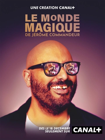 Le Monde magique de Jérôme Commandeur S01E08 FINAL FRENCH HDTV 2024