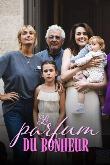 Le parfum du bonheur Saison 1 FRENCH HDTV 1080p 2025