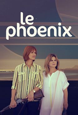 Le Phoenix S01E01 FRENCH HDTV
