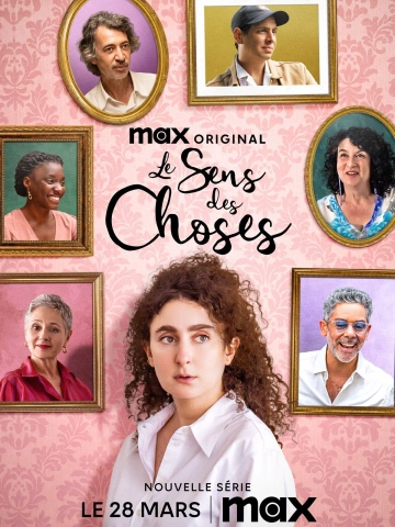 Le Sens des Choses S01E06 FRENCH HDTV 2025