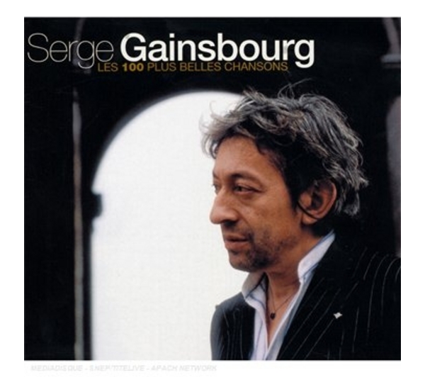 Les 100 Plus Belles Chansons : Serge Gainsbourg