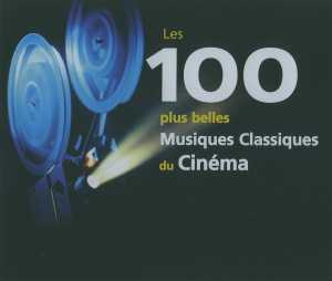 Les 100 Plus Belles Musiques Classiques Du Cinéma - CD 5 sur 6 : L'opéra Au Cinéma [2010]