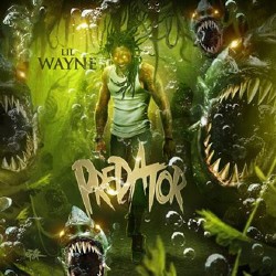 Lil Wayne - Predator 2012