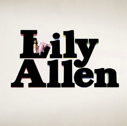 Lily Allen - Its Not Me Its You (2009)