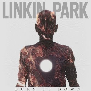 Linkin Park - Burn It Down (EP) - 2012