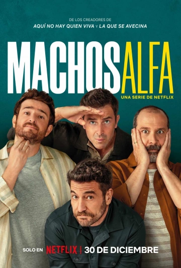 Machos Alfa - Alpha Males S03E08 VOSTFR HDTV 2025