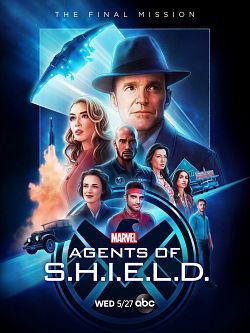 Marvel : Les Agents du S.H.I.E.L.D. S07E13 FINAL FRENCH HDTV