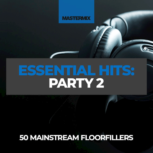 Mastermix-Essential Hits Party 2 - 2022